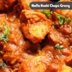 nattu kozhi chops gravy